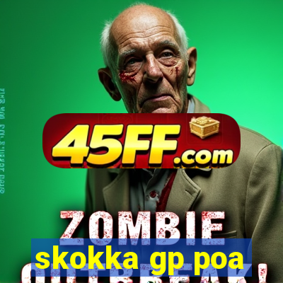 skokka gp poa